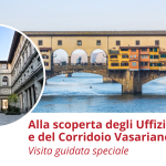 Visita guidata agli Uffizi e al Corridoio Vasariano